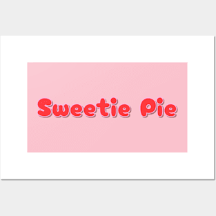 Sweetie Pie Posters and Art